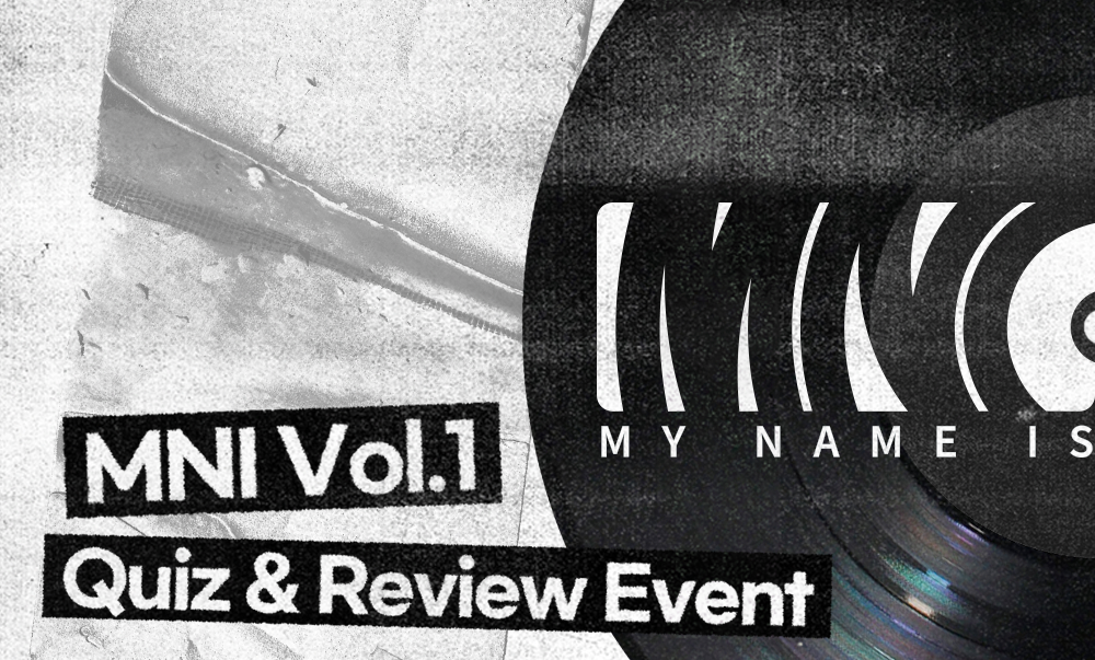 MNI Vol.1 Quiz & Review Event